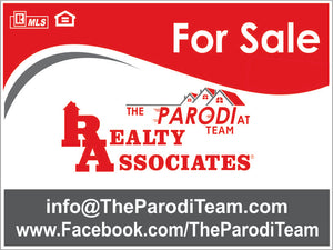 18" x 24" The Parodi Team Generic For Sale Sign