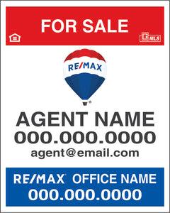 30" x 24" RE/MAX Custom For Sale Sign