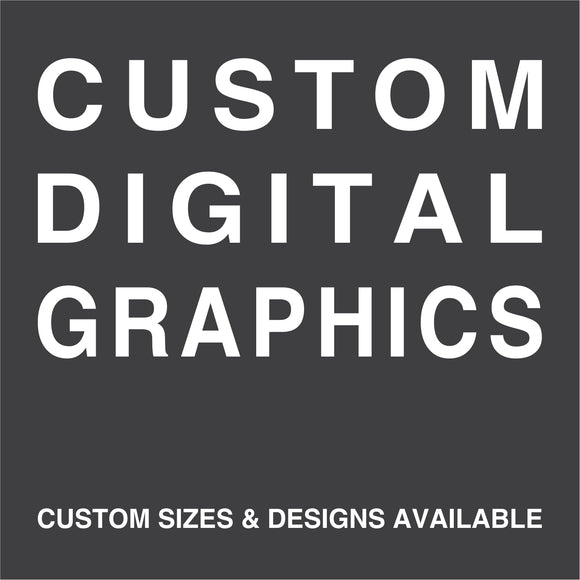Custom Digital Graphics