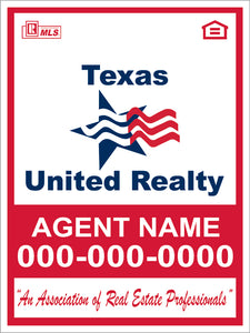 24" x 18" Texas United Realty Custom Yard Sign